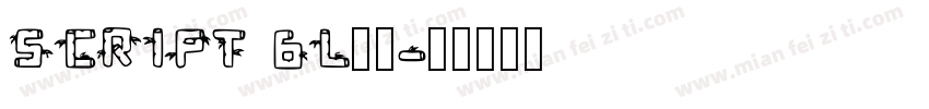 SCRIPT 6L字号字体转换